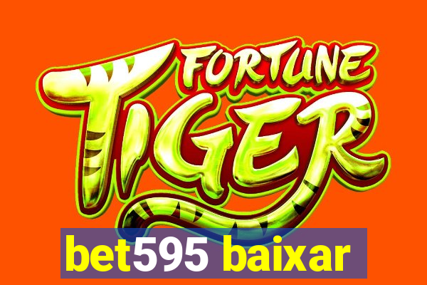 bet595 baixar